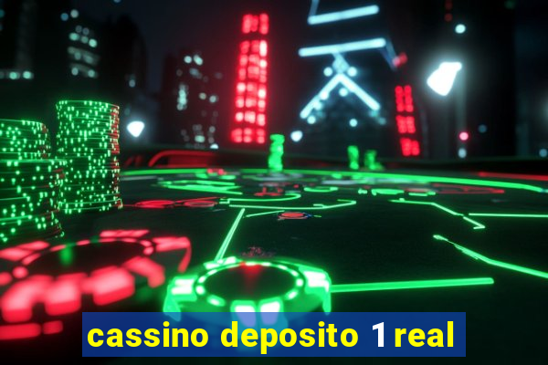 cassino deposito 1 real